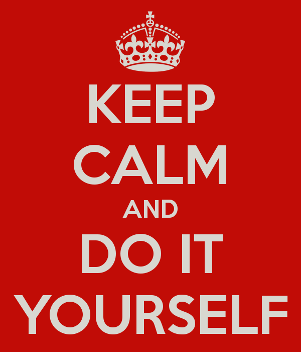 [Изображение: keep-calm-and-do-it-yourself-13.png]